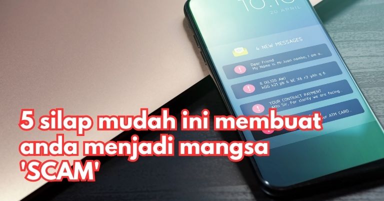 5 kesilapan mudah ini membuat anda menjadi mangsa 'scam'